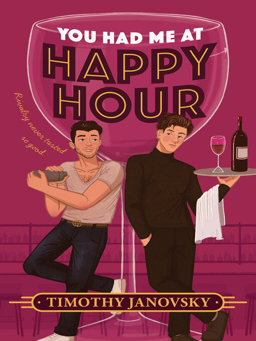 Title details for You Had Me At Happy Hour by Timothy Janovsky - Available